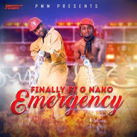 New Audio Finally Ft G Nako Emergency Mp3 Download — Citimuzik