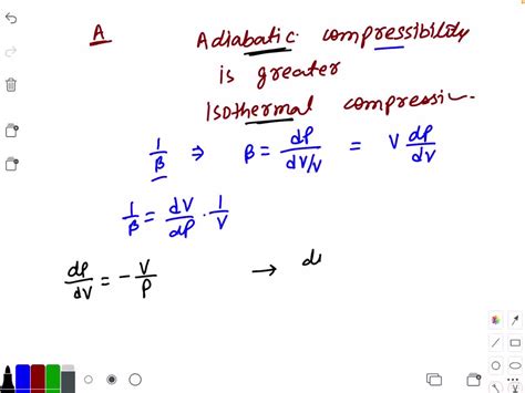 Solved Assertion Adiabatic Compressibility Of An Ideal Gas Is Greater