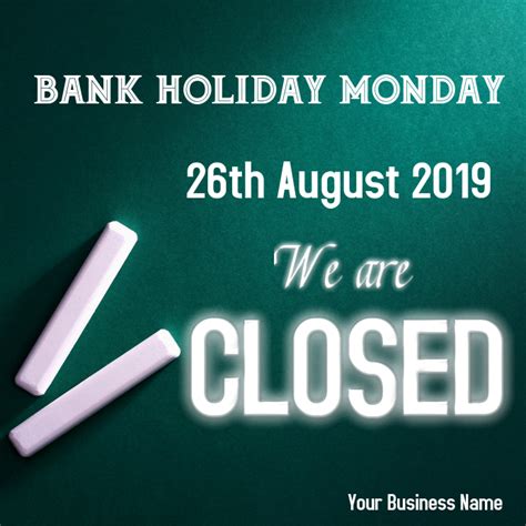 Copy Of Bank Holiday Closed Postermywall