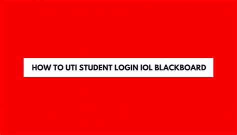 How To Uti Student Login Iol Blackboard Technical Institute
