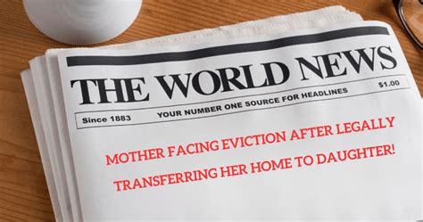 82 Year Old Faces Eviction By Transferring Home To Daughter