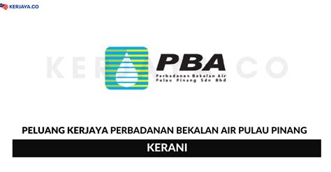 Corporatised in 1999 to serve as penang's water supply company. Perbadanan Bekalan Air Pulau Pinang Sdn Bhd • Kerja Kosong ...