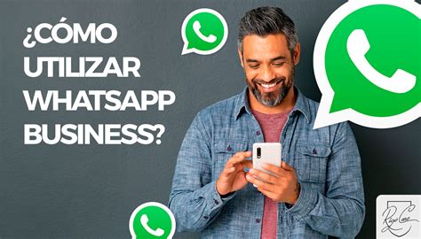 Cómo Funciona Whatsapp Business 2021
