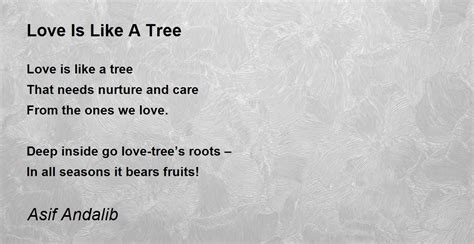 Love Is Like A Tree Love Is Like A Tree Poem By Asif Andalib