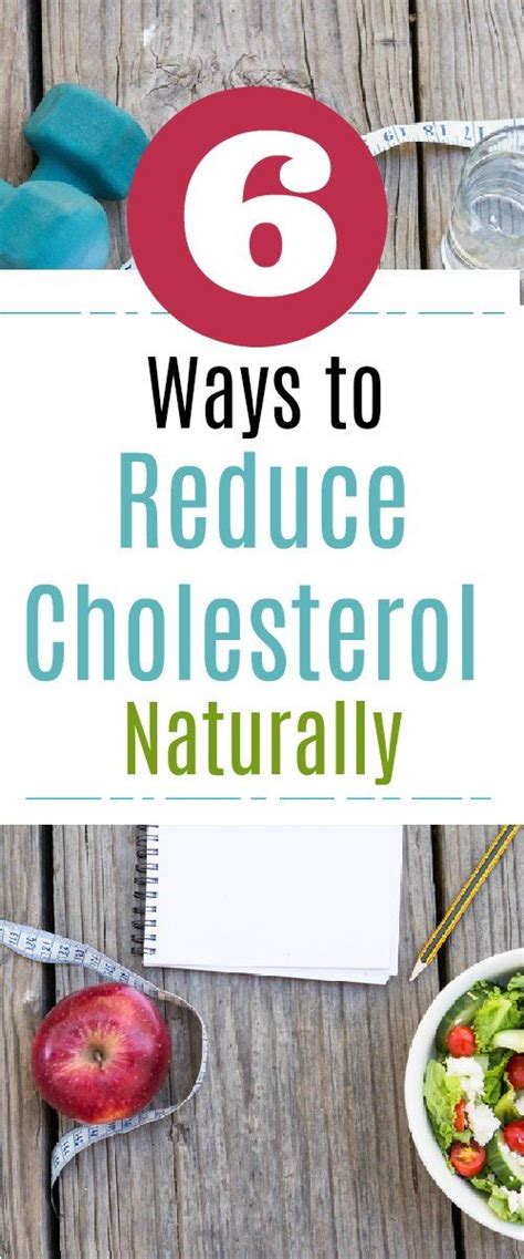 Reducing Cholesterol Naturally 6 Ways To Do It Lowercholesterol