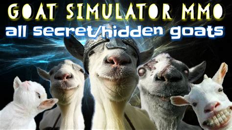 Goat Simulator Mmo All Secret Goats All Hidden Goats Youtube