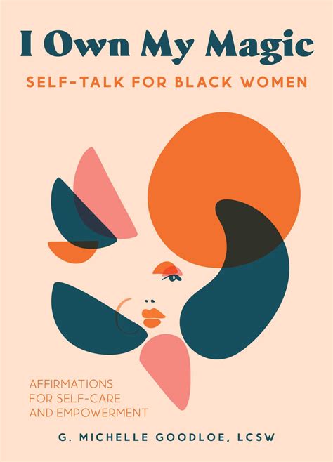 I Own My Magic Self Talk For Black Women Book By Gennifer Michelle Goodloe Official