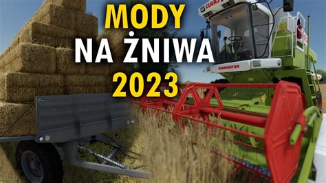Mody Na Żniwa Do Farming Simulator 22 2023 Mega Realistyczne Youtube