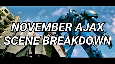 Pacific Rim Uprising November Ajax Clip Breakdown Youtube