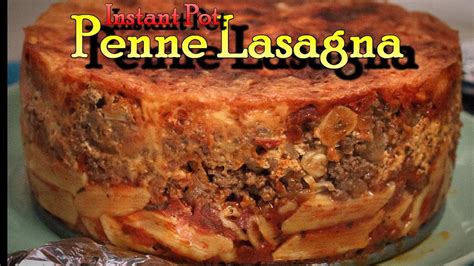 The Very Best Instant Pot Penne Lasagna Easy Instant Pot Recipes