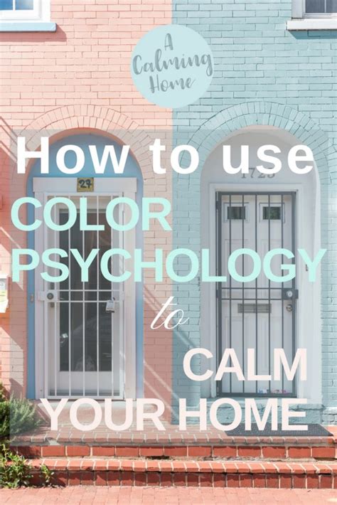 How To Use Color Psychology To Calm Your Home A Calming Home