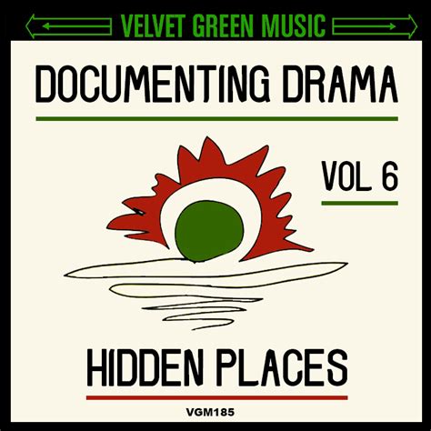 Documenting Drama Velvet Green Music