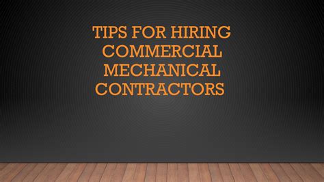 Tips For Hiring Commercial Mechanical Contractors By Commercialplumbingservice Issuu