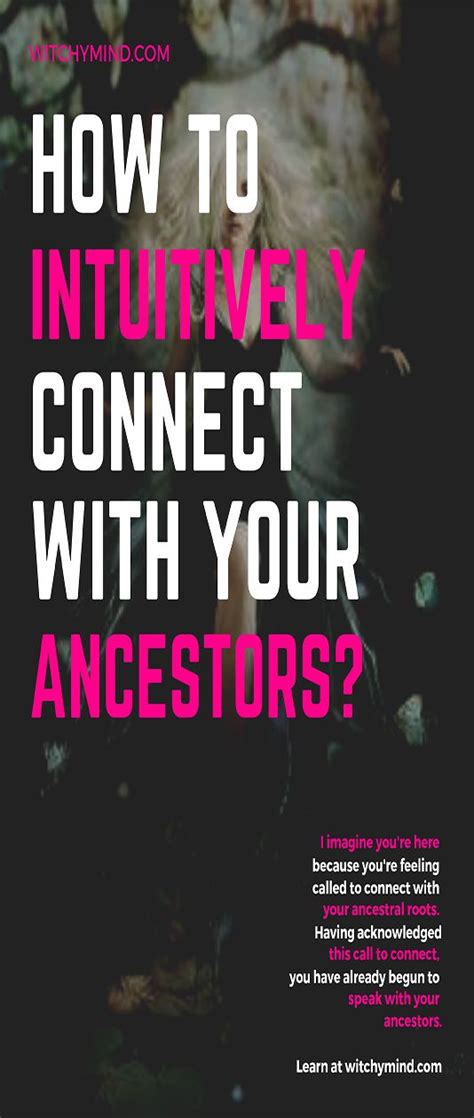 How To Intuitively Connect With Your Ancestors The Calling From Our