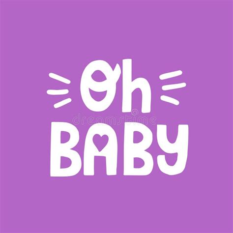 Oh Baby Lettering For Newborn Design Stock Illustration Illustration