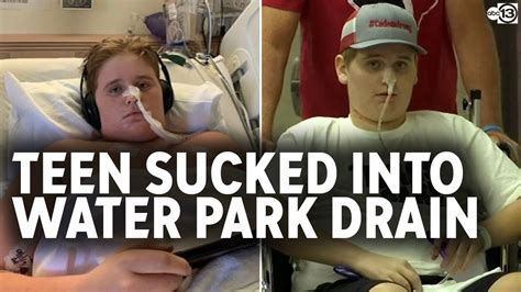Teen Sucked In Water Park S Drain Was Put In Coma YouTube