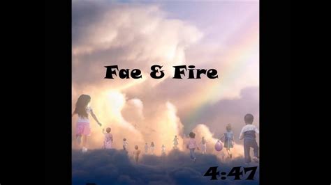 Fae And Fire Youtube