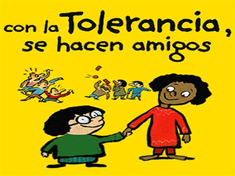 ReflexiÓn De La MaÑana Con La Tolerancia Se Hacen Amigos