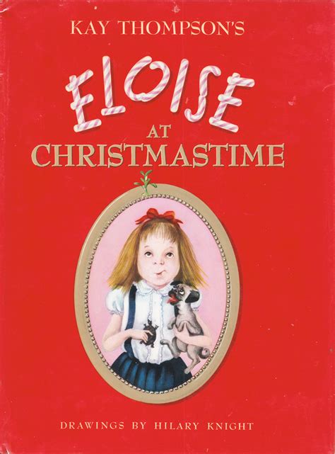 God, i love the eloise movies, especially around christmastime. Eloise at Christmastime, Signed by Kay Thompson