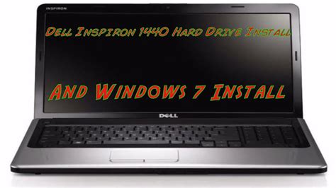 Dell Inspiron 1440 Hdd Replacement And Windows 7 Install Youtube
