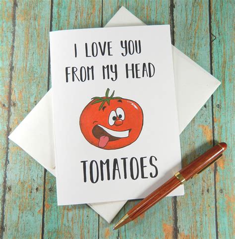 Funny Card I Love You From My Head Tomatoes Etsy Funny Cards