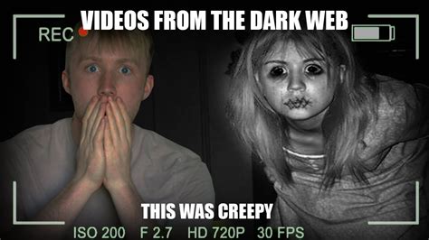 Creepy Videos I Found On The Dark Web Youtube