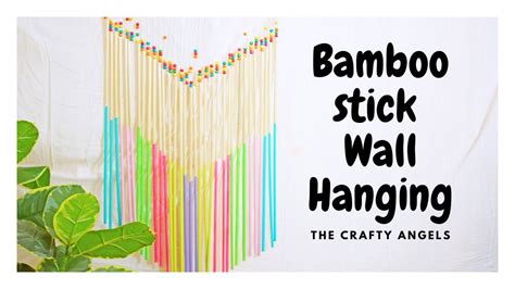 Bamboo Stick Wall Hanging Diy Craft With Bamboo Sticks Bamboo