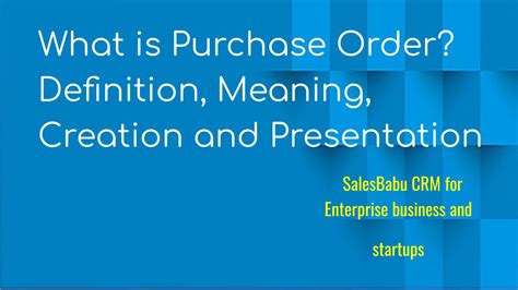 What Is Purchase Order Definition Meaning Creation And Presentation