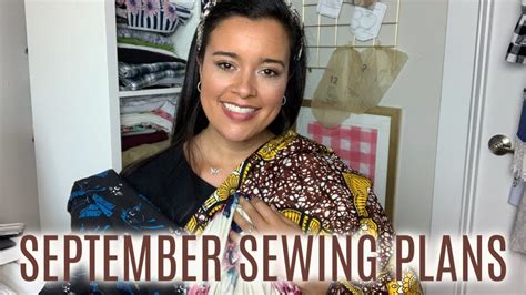 September Sewing Plans Everything Ill Be Sewing This Month Youtube