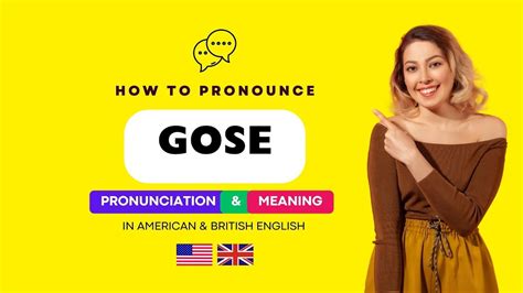 How To Pronounce Gose Correctly In American And British English Youtube