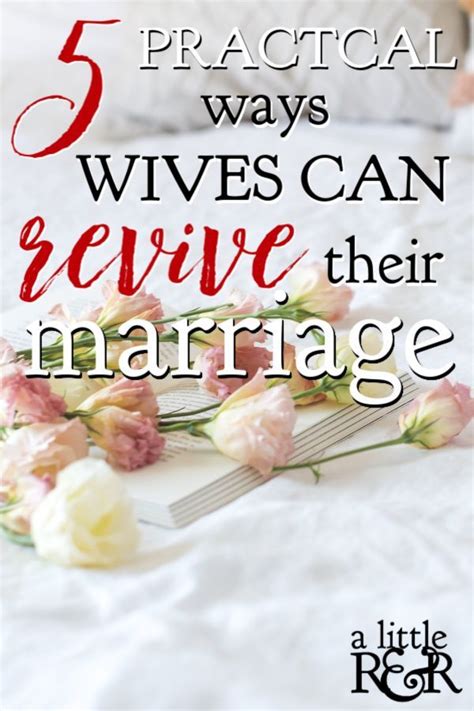 5 Practical Ways Wives Can Revive Their Marriage Happy Marriage