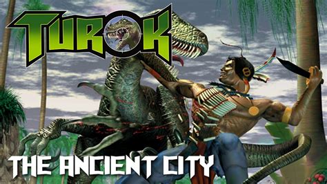 Turok Battle Of The Bionosaurs Gb Level 3 The Ancient City Youtube