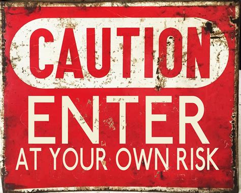 Caution Enter At Your Own Risk Enamel Metal Tin Sign Wall Etsy Uk