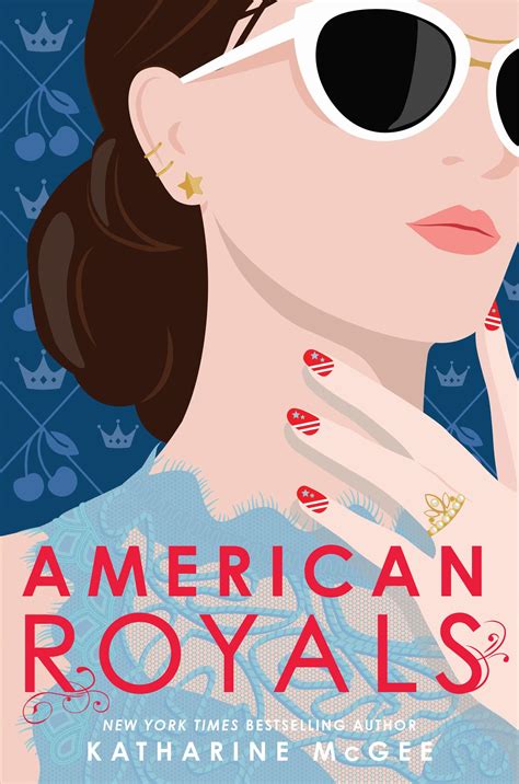 American Royals American Royals 1 By Katharine McGee Goodreads