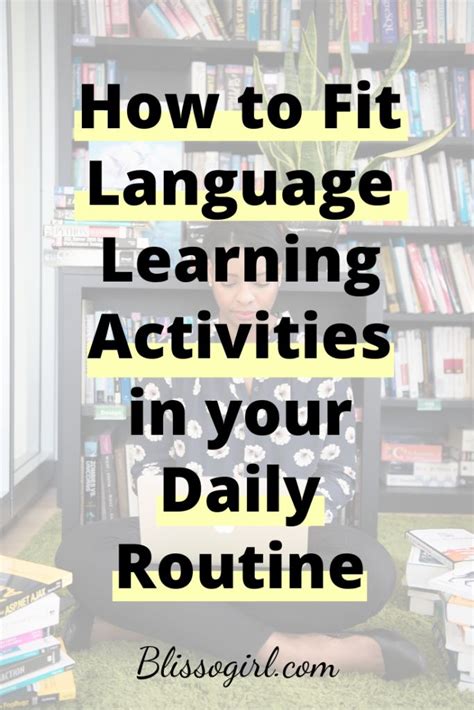 How To Fit Language Learning Activities In Your Daily Routine
