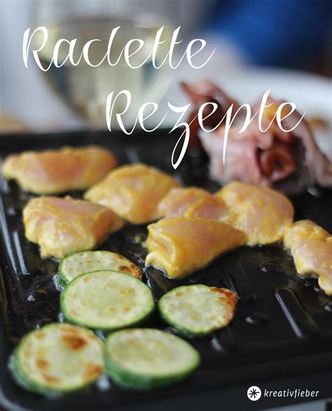 Raclette Rezepte mit Fruchtsenf und Chilisenf - Rezeptsammlung