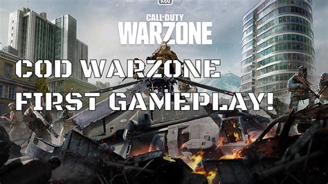 Cod Warzone First Gameplay Youtube