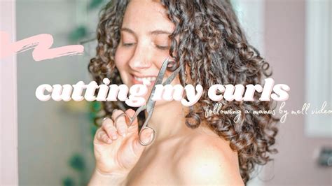 I Cut My Curls Following A Manes By Mell Video Youtube