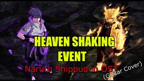 Naruto Shippuden Ost Heaven Shaking Event Guitar Cover Youtube