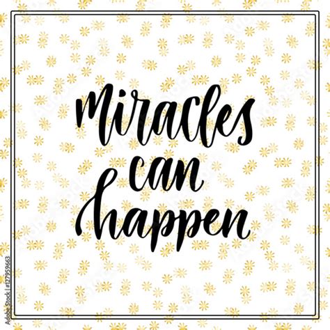 Miracles Can Happen Inspirational And Motivational Handwritten Quote Vector Modern