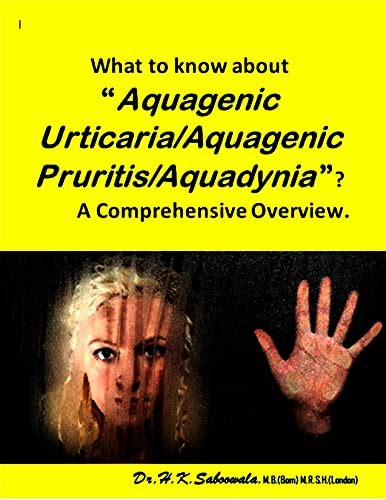 What To Know About “aquagenic Urticariaaquagenic Pruritisaquadynia