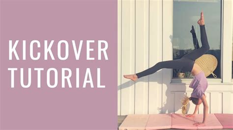 Kickover Tutorial Gymnastics For Beginners Youtube