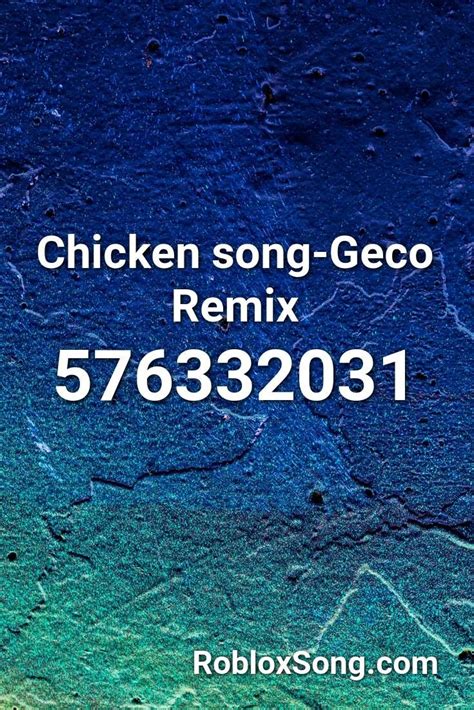Слушай и скачивай j geco chicken song в mp3 бесплатно. Chicken Song Geco Remix Roblox Id - All New Promo Codes ...