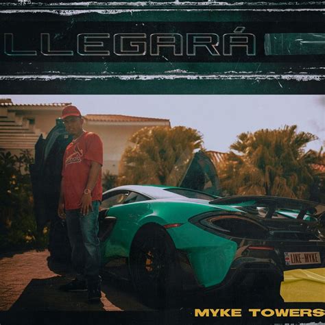 This site might help you. Llegara by Myke Towers: Listen on Audiomack