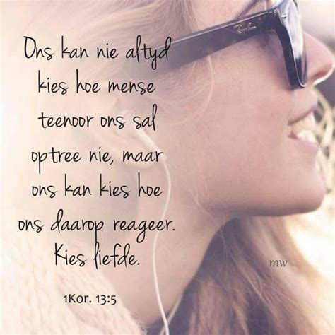 Kies Liefde Afrikaans Quotes Inspiring Quotes About Life Good