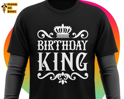 Birthday King Svg Birthday Boy Male Man Dad Father Etsy