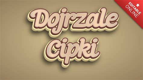 Dojrzale Cipki Creamy 3D Editable Text Effect Generator