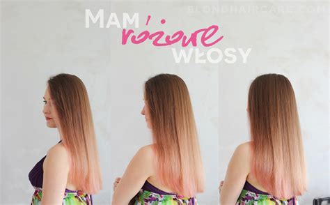 Mam różowe włosy! ♡ - Pielęgnacja Włosów Blog