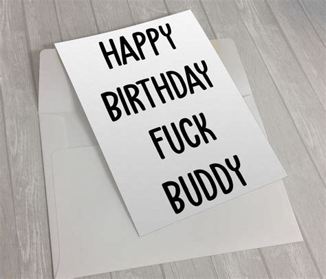 Happy Birthday Fuck Buddy Funny Rude Naughty Birthday Card Etsy Uk