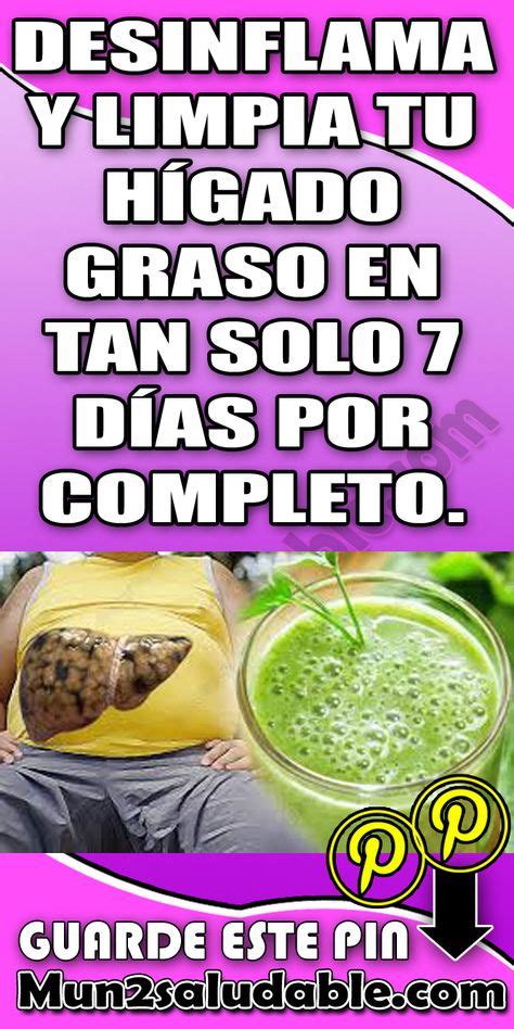 Ideas De Higado Graso Higado Graso Jugo Para Limpiar El Higado